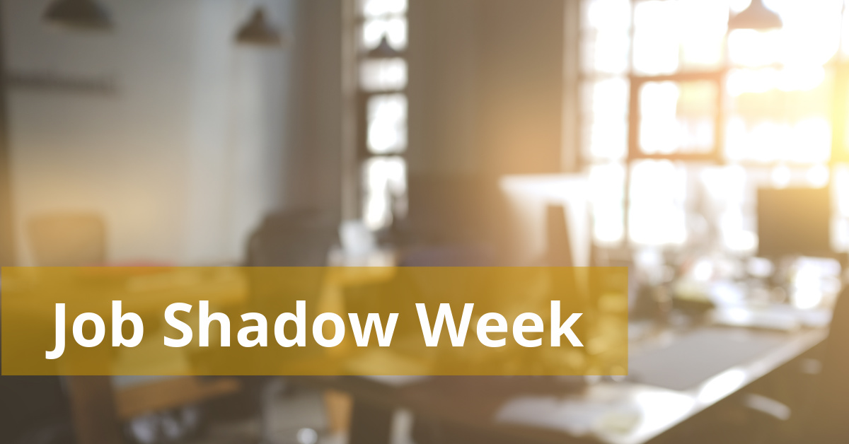 2022 Job Shadow Week